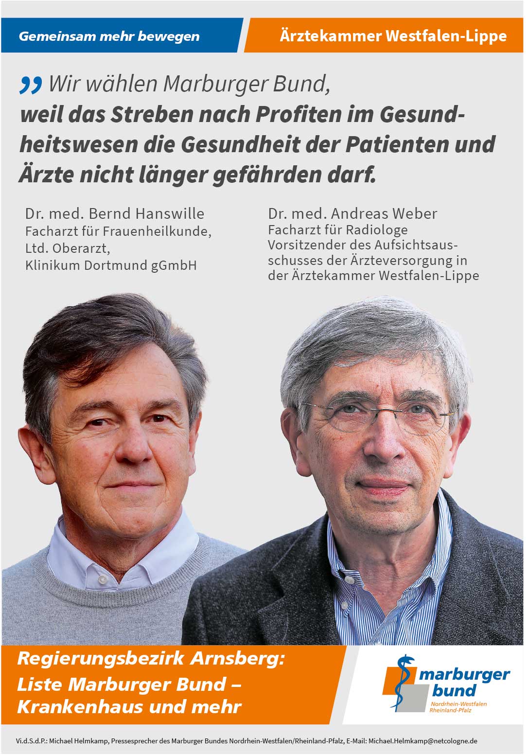 Ärztliche Entscheidungen dürfen nicht allein den Regeln der Marktwirtschaft unterliegen, fordern Dr. med. Andreas Weber und Dr. med. Bernd Hanswille.