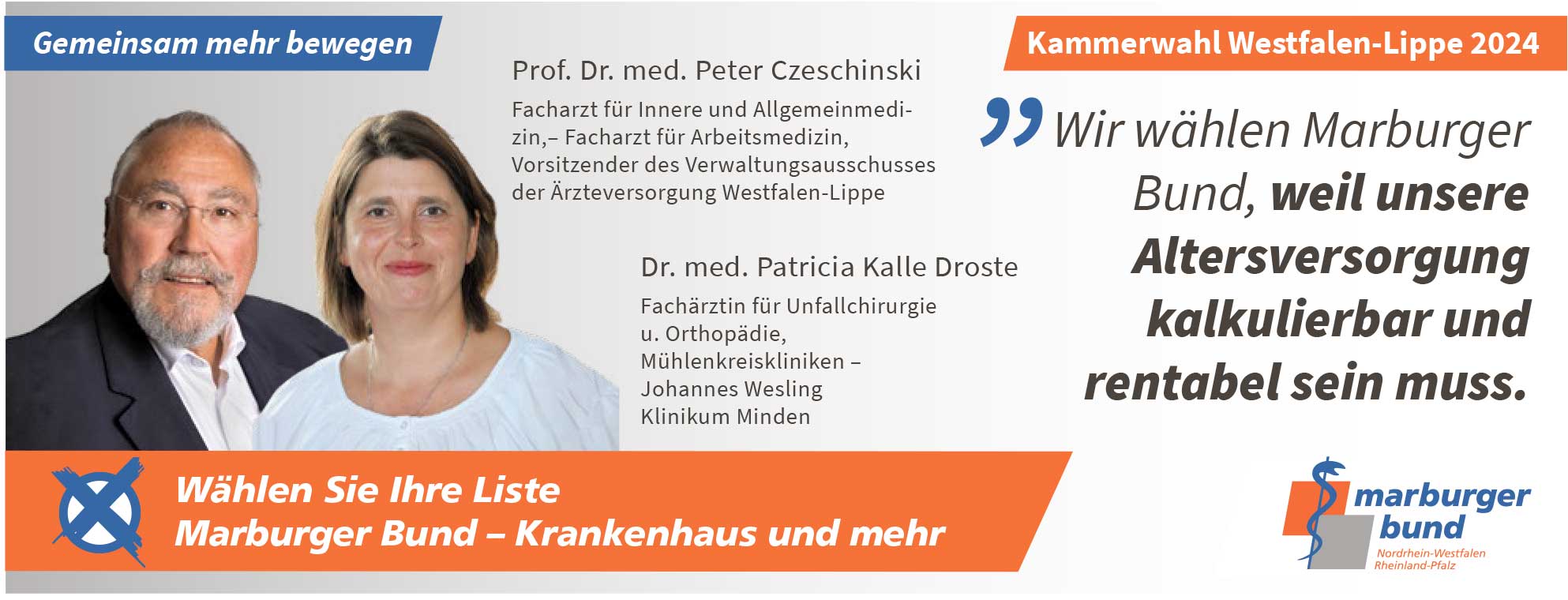 Prof. Dr. med. Peter Czeschinski und Patricia Kalle Droste sorgen als gewählte Delegierte des Marburger Bundes im Versorgungswerk Westfalen-Lippe für eine rentable und sichere Altersversorgung für Ärztinnen und Ärzte. 